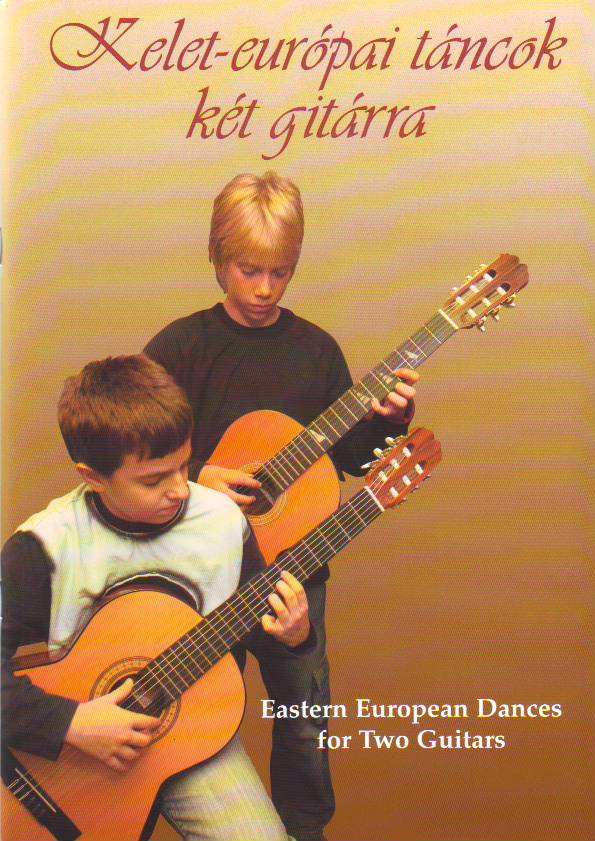KELET-EURÓPAI TÁNCOK KÉT GITÁRRA - KOTTA