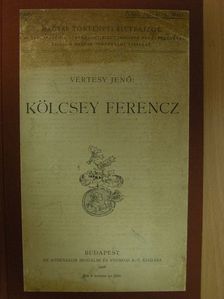 Vértesy Jenő - Kölcsey Ferencz [antikvár]