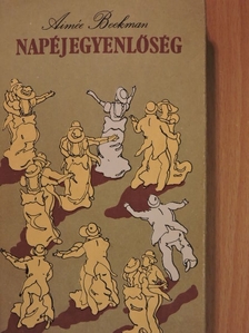 Aimée Beekman - Napéjegyenlőség [antikvár]