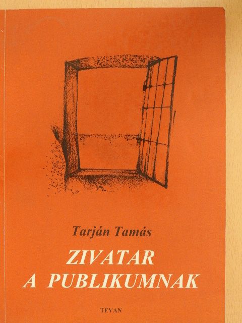 Tarján Tamás - Zivatar a publikumnak [antikvár]