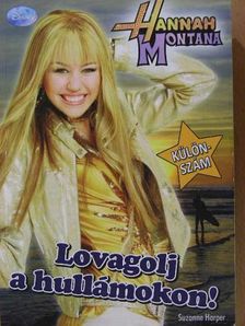 Suzanne Harper - Lovagolj a hullámokon! [antikvár]