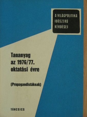 Bakos Ferenc - Tananyag az 1976/77. oktatási évre [antikvár]