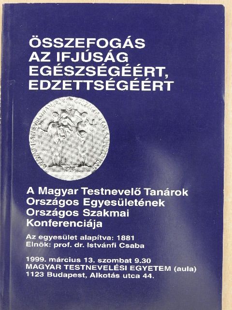 Összefogás az ifjúság egészségéért, edzettségéért [antikvár]