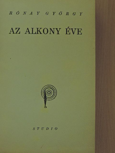 Rónay György - Az alkony éve [antikvár]