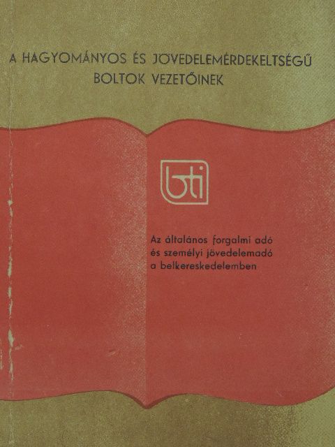 Dr. Gabányiné Dettrich Ágnes - Az általános forgalmi adó és személyi jövedelemadó a belkereskedelemben [antikvár]
