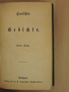 Johann Wolfgang Goethe - Goethes Gedichte I. (gótbetűs) [antikvár]