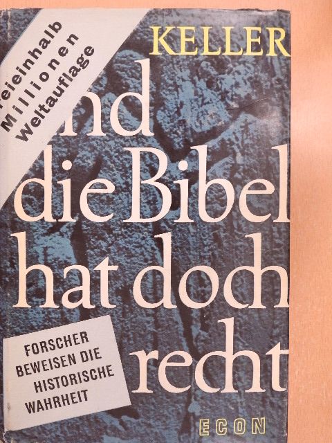 Werner Keller - Und die Bibel hat doch recht [antikvár]