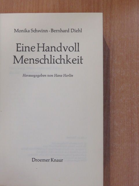 Bernhard Diehl - Eine Handvoll Menschlichkeit [antikvár]
