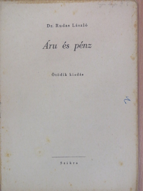 Dr. Rudas László - Áru és pénz [antikvár]