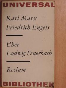 Friedrich Engels - Über Ludwig Feuerbach [antikvár]