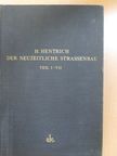 Dr. Hentrich Oberbaurat - Der Neuzeitliche Strassenbau I-VII. [antikvár]