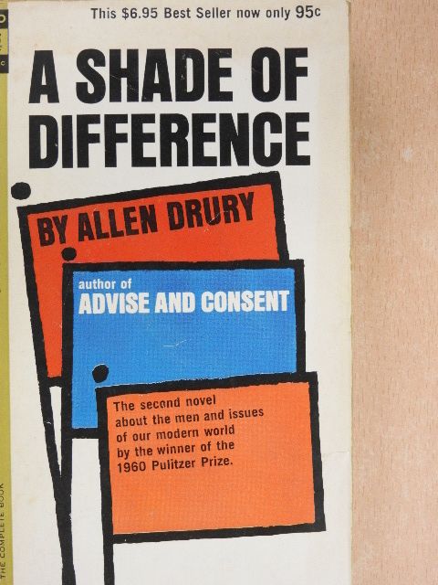 Allen Drury - A Shade of Difference [antikvár]