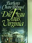 Barbara Chase-Riboud - Die Frau aus Virginia [antikvár]