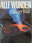 Roland Gööck - Alle Wunder dieser Welt [antikvár]