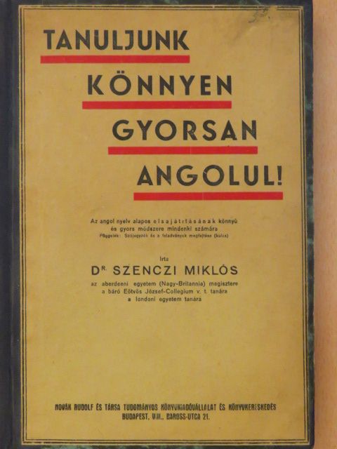 Dr. Szenczi Miklós - Tanuljunk könnyen, gyorsan angolul! [antikvár]