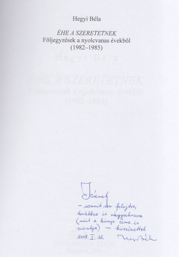 Hegyi Béla - Éhe a szeretetnek [antikvár]