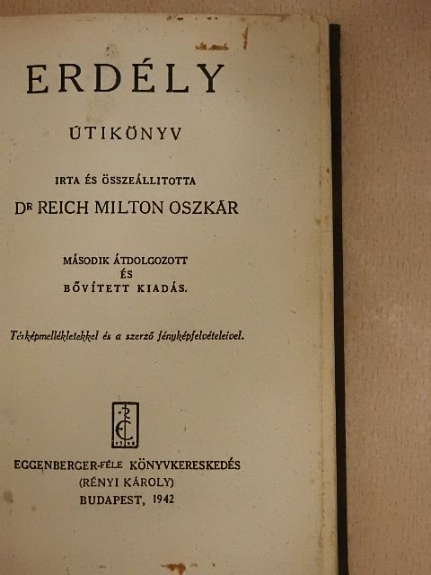 Dr. Reich Milton Oszkár - Erdély [antikvár]