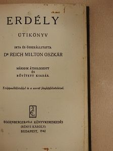 Dr. Reich Milton Oszkár - Erdély [antikvár]