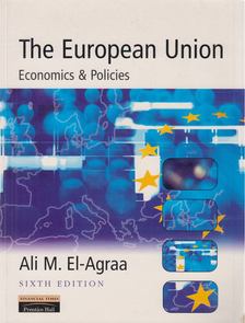 Ali M. El-Agraa - The European Union [antikvár]
