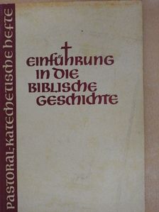 Otto Groetschel - Einführung in die biblische geschichte [antikvár]