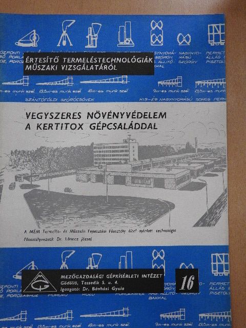 Dimitrievits György - Vegyszeres növényvédelem a KERTITOX gépcsaláddal [antikvár]