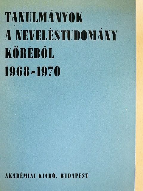 Alojz Minárik - Tanulmányok a neveléstudomány köréből 1968-1970 [antikvár]