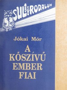 Jókai Mór - A kőszívű ember fiai [antikvár]