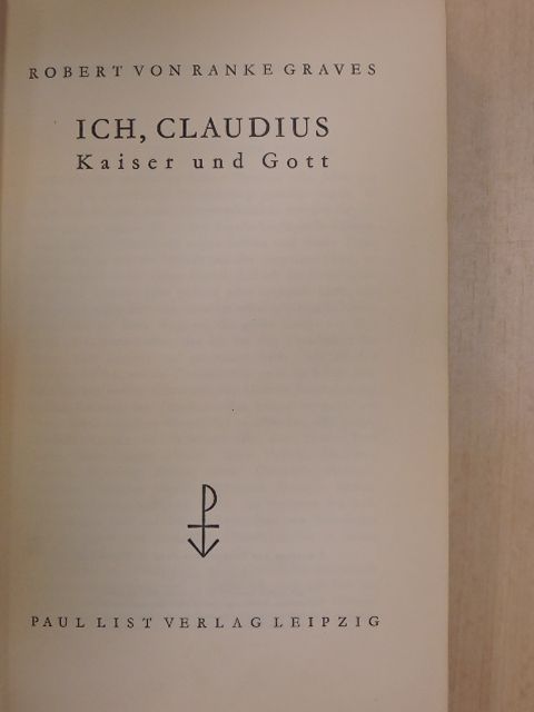 Robert von Ranke Graves - Ich, Claudius [antikvár]