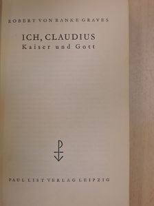 Robert von Ranke Graves - Ich, Claudius [antikvár]