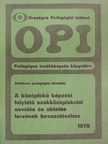 Bakonyi Pál - Általános pedagógiai útmutató a középfokú képzést folytató szakközépiskolai nevelés és oktatás tervének bevezetéséhez [antikvár]