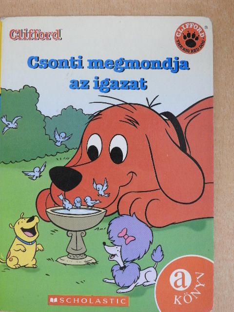 Norman Bridwell - Csonti megmondja az igazat [antikvár]
