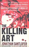 SANTLOFER, JONATHAN - The Killing Art [antikvár]