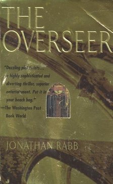 RABB, JONATHAN - The Overseer [antikvár]
