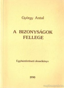 György Antal - A bizonyságok fellege [antikvár]