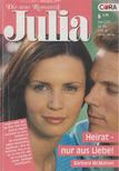 Barbara McMahon - Julia - Heirat - nur aus Liebe! [antikvár]