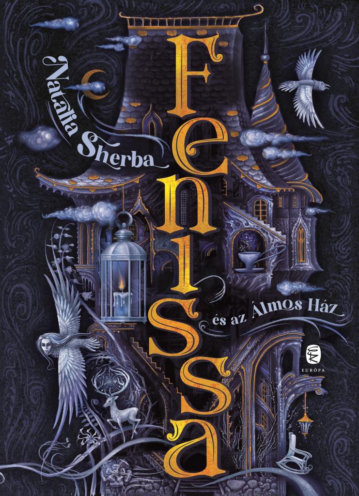 Sherba, Natalia - Fenissa és az Álmos Ház