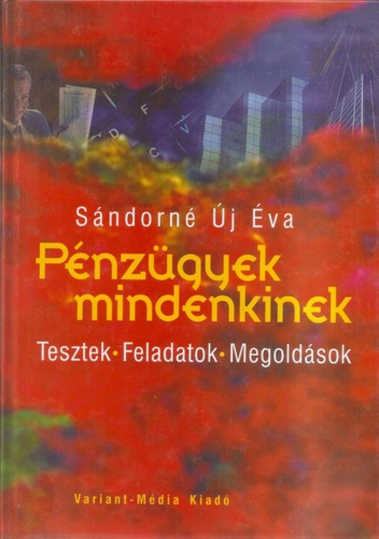 Sándorné Új Éva - Pénzügyek mindenkinek [antikvár]