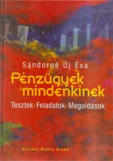 Sándorné Új Éva - Pénzügyek mindenkinek [antikvár]