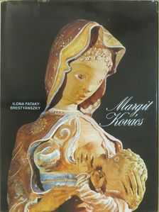 Ilona Pataky-Brestyánszky - Margit Kovács [antikvár]
