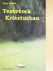 Paxy László - Testvérek Krisztusban [antikvár]