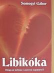 Somogyi Gábor - Libikóka [antikvár]