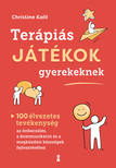 Christine Kalil - Terápiás játékok gyerekeknek