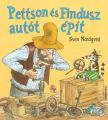 Sven Nordqvist - Pettson és Findusz autót épít