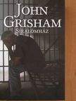 John Grisham - Siralomház [antikvár]