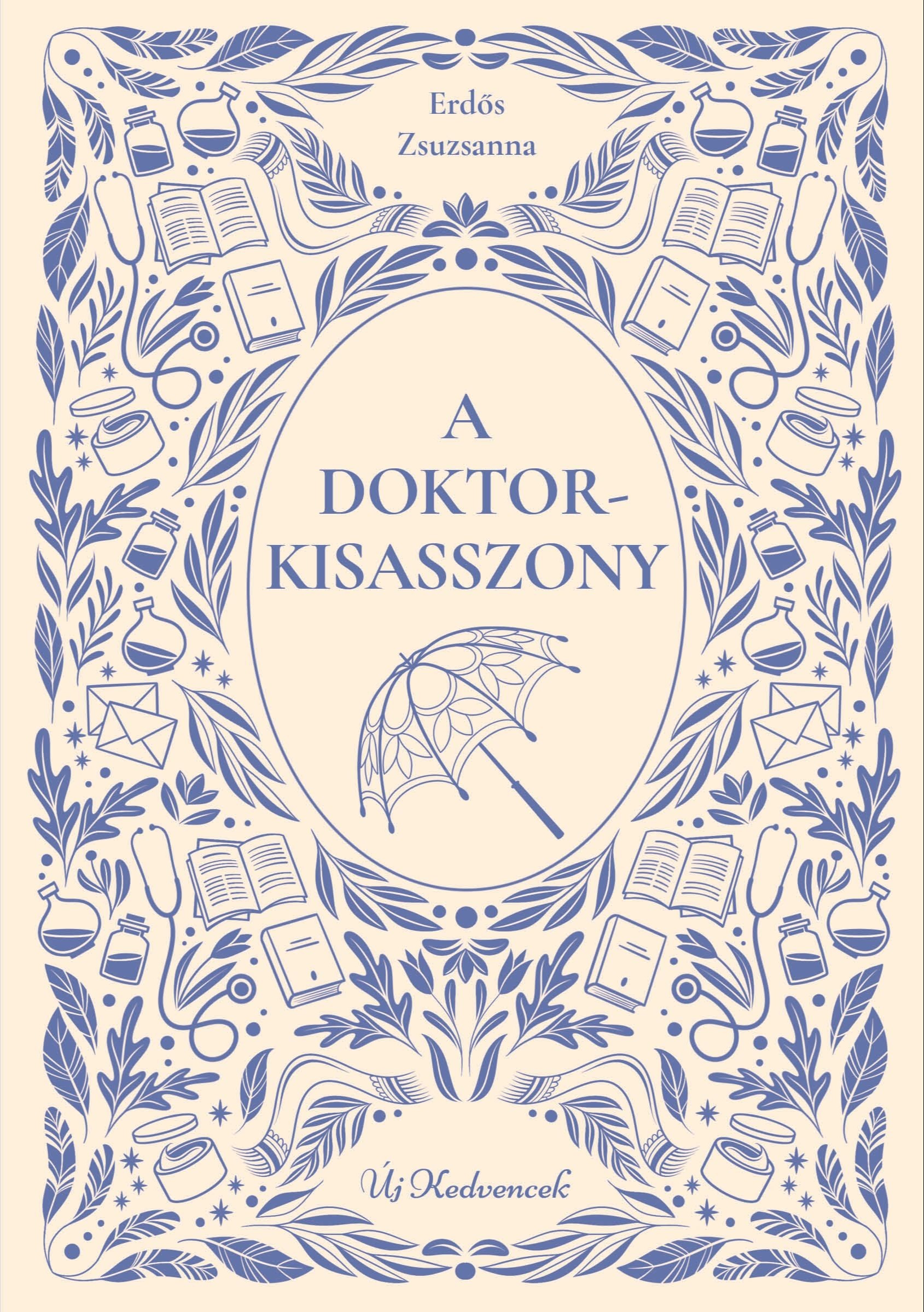 Erdős Zsuzsanna - A doktorkisasszony [eKönyv: epub, mobi]
