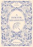 Erdős Zsuzsanna - A doktorkisasszony [eKönyv: epub, mobi]