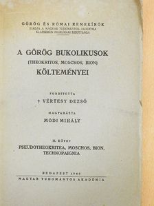 Theokritos - A görög bukolikusok (Theokritos, Moschos, Bion) költeményei II. (töredék) [antikvár]