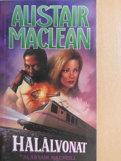Alistair MacLean - Halálvonat [antikvár]