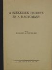 Ács Albert - A székelyek eredete és a hagyomány [antikvár]