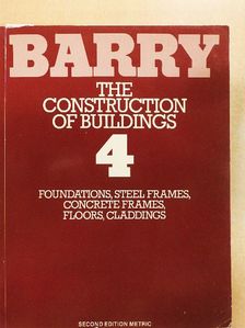 R. Barry - The Construction of Buildings 4 [antikvár]